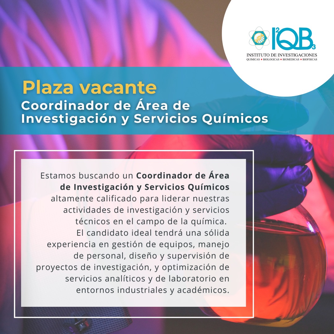 Oferta laboral para Químico (a) o Químico (a) Farmacéutico (a) para Coordinador de Área de Investigación y Servicios Químicos