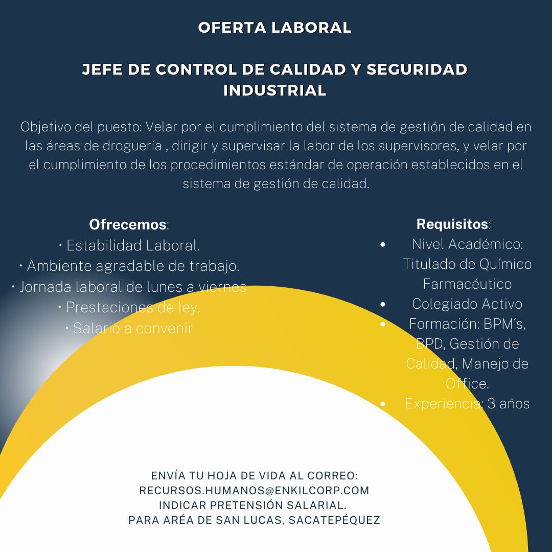 Oferta laboral para Químico (a) Farmacéutico (a) para Jefe de Control de Calidad y Seguridad Industrial