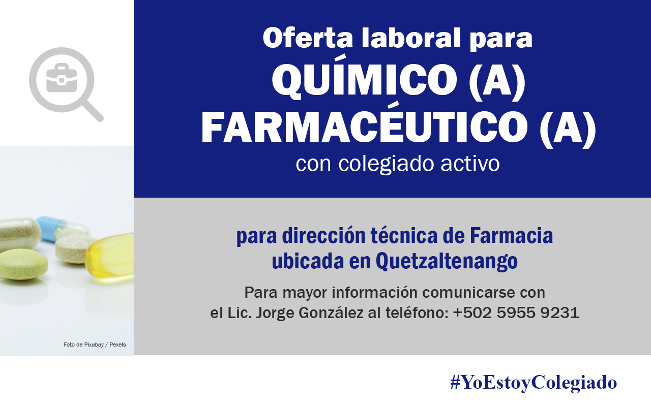 Oferta laboral para Químico (a) Farmacéutico (a) para dirección técnica de Farmacia ubicada en Quetzaltenango