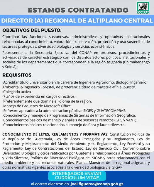 Oferta laboral para Biólogo (a) para Director  (a) Regional del Altiplano Central del CONAP