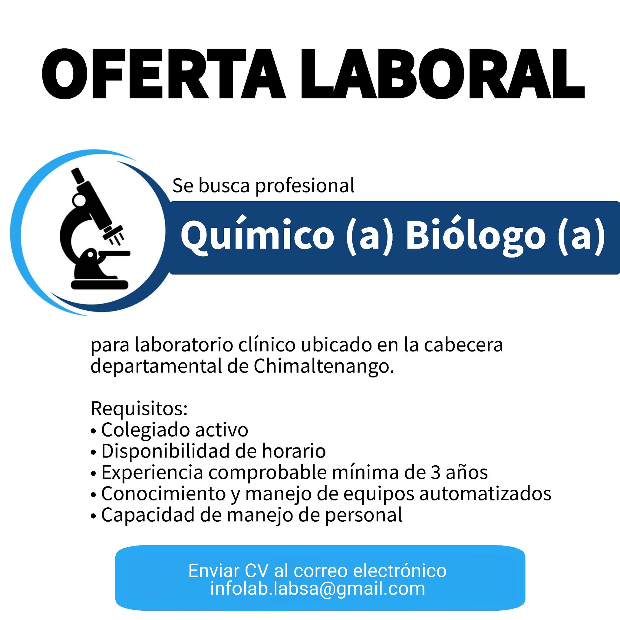 Oferta laboral para Químico (a) Biólogo (a)