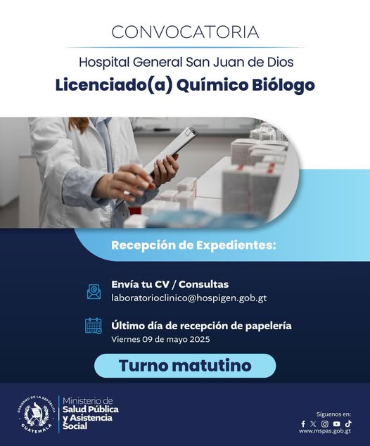 Oferta laboral para Químico (a) Biólogo (a) para el Hospital General San Juan de Dios