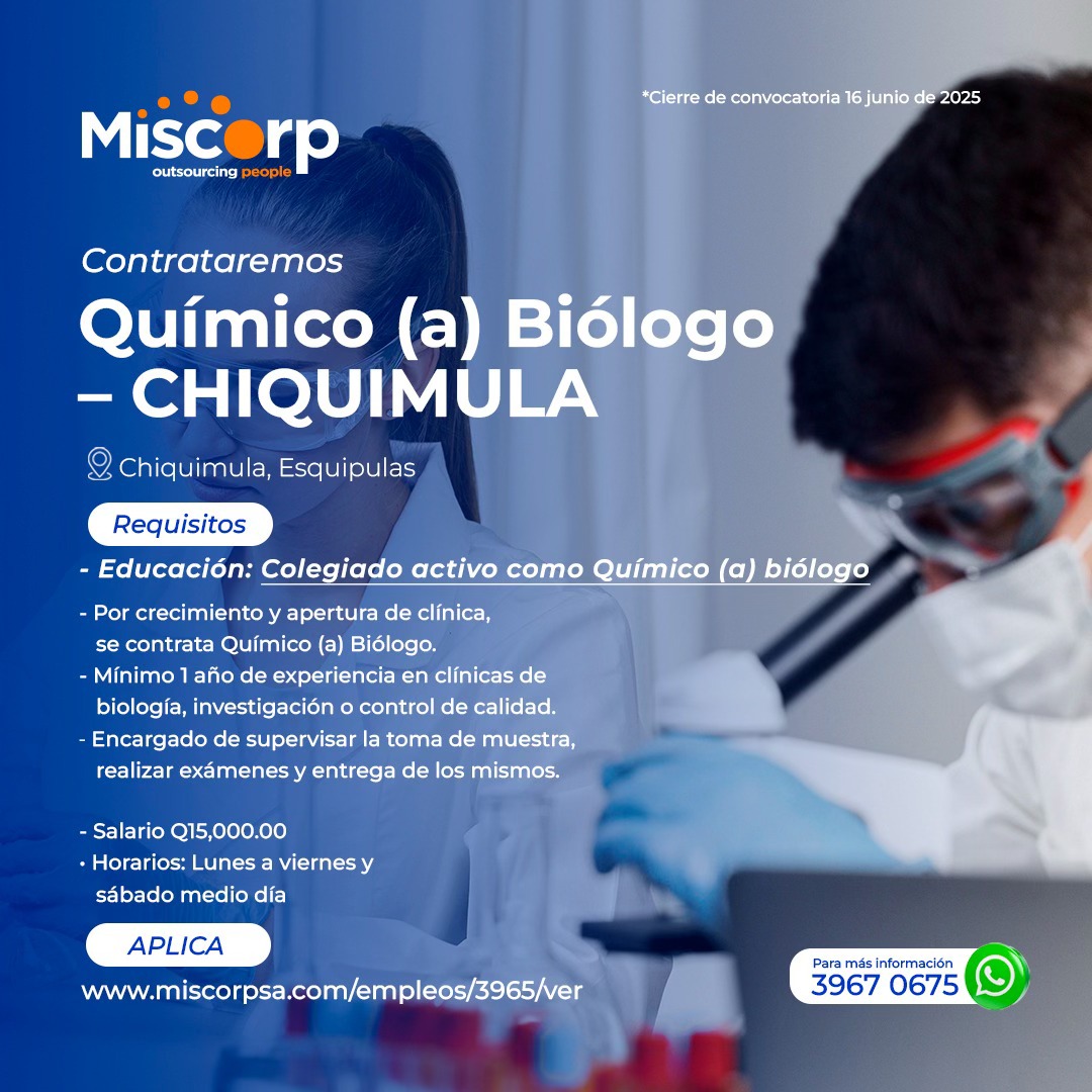 Oferta laboral para Químico (a) Biológo (a) colegiado