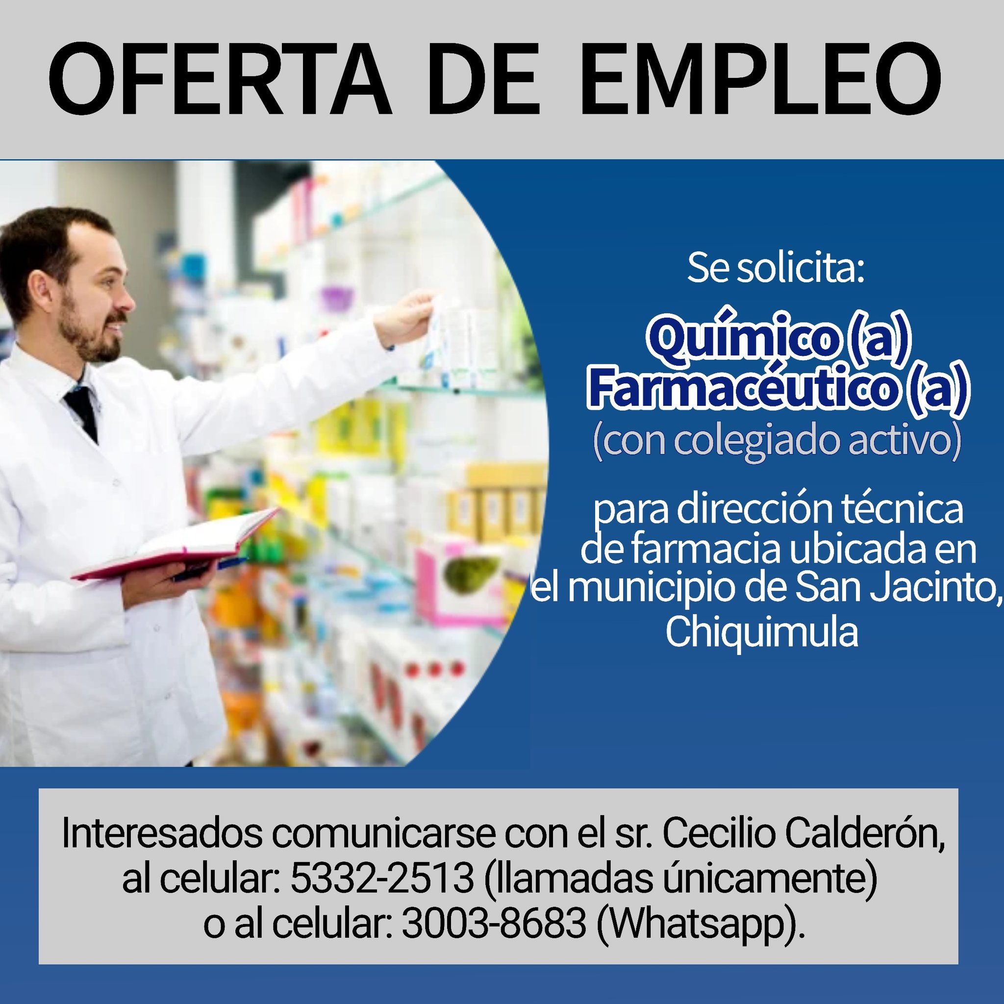 Oferta laboral para Químico (a) Farmacéutico (a) para dirección técnica de farmacia.