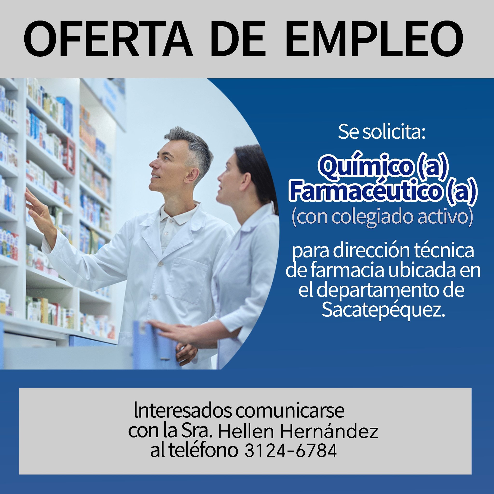 Oferta laboral para Químico (a) Farmacéutico (a) para dirección técnica de farmacia en Sacatepéquez
