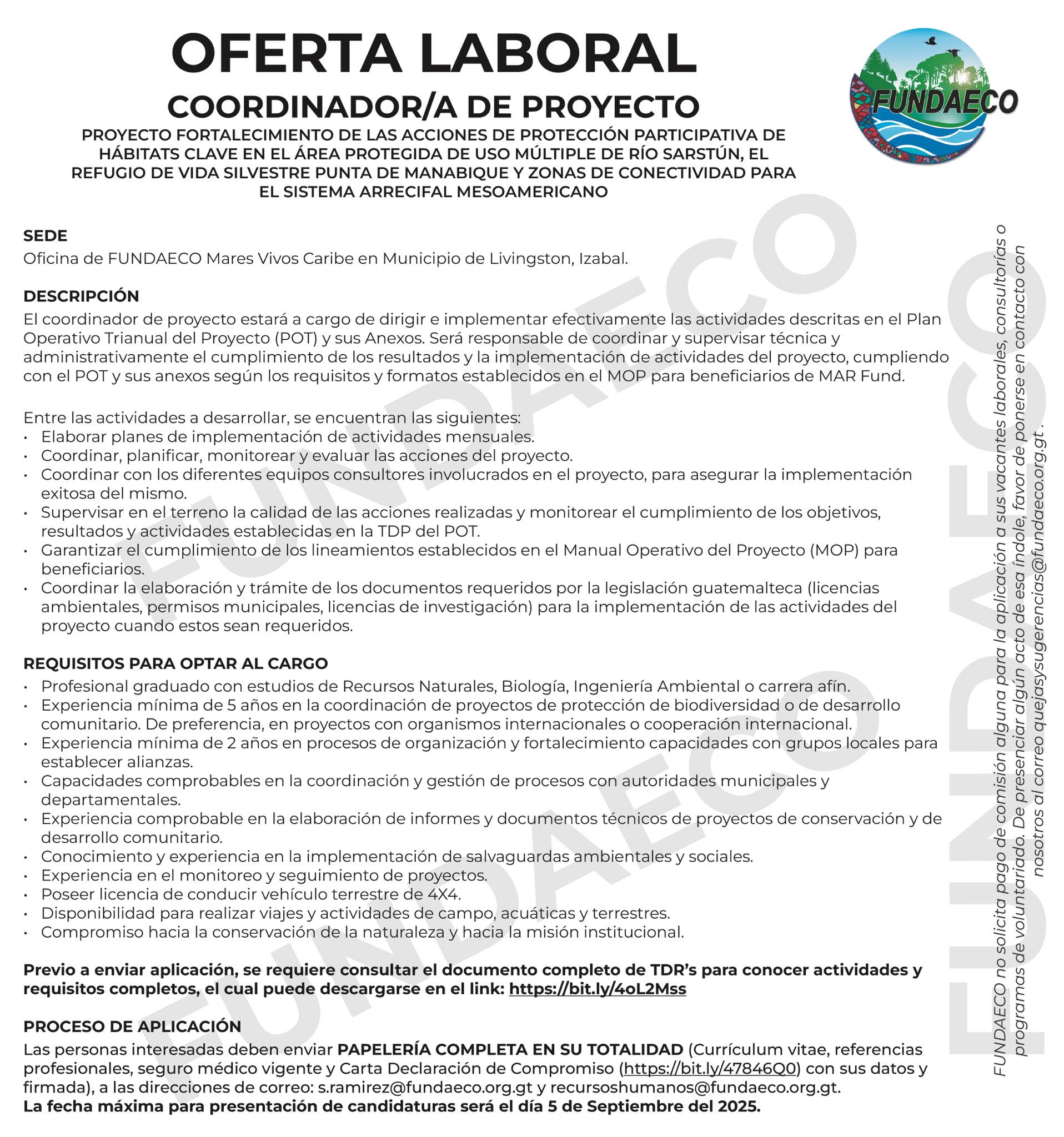 Oferta laboral para Biólogo (a) para Coordinador/a de Proyecto en Livingston, Izabal.