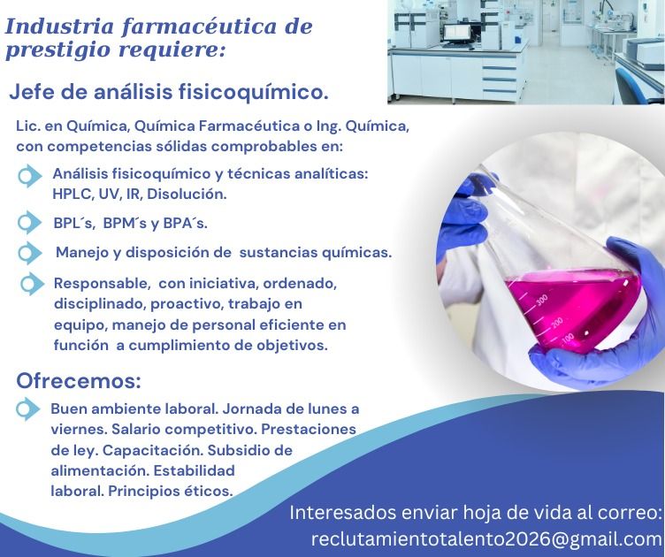 Oferta laboral para Químico (a) o Químico (a) Farmacéutico (a) para Jefe de Análisis Fisicoquímico