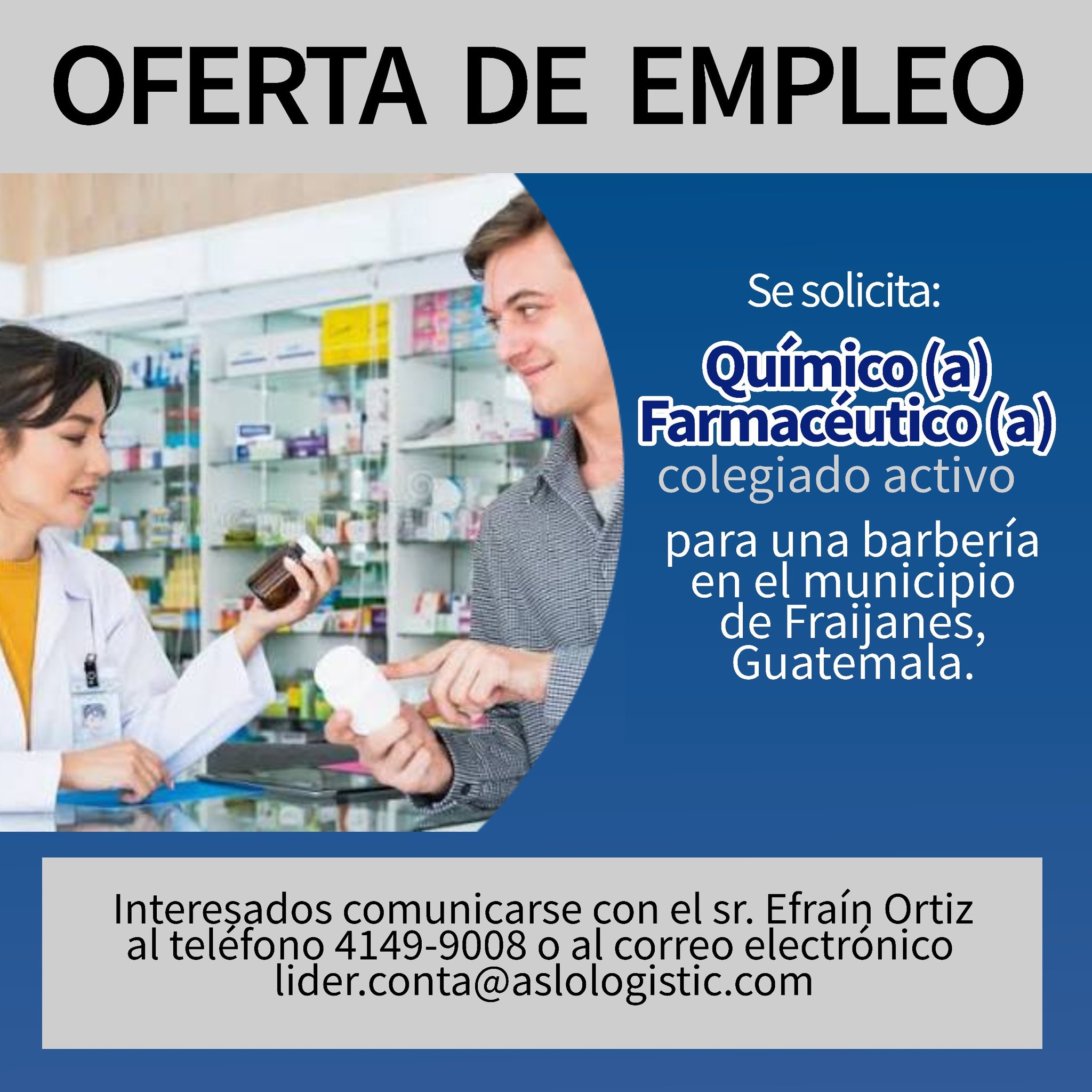 Oferta laboral para Químico (a) Farmacéutico (a)