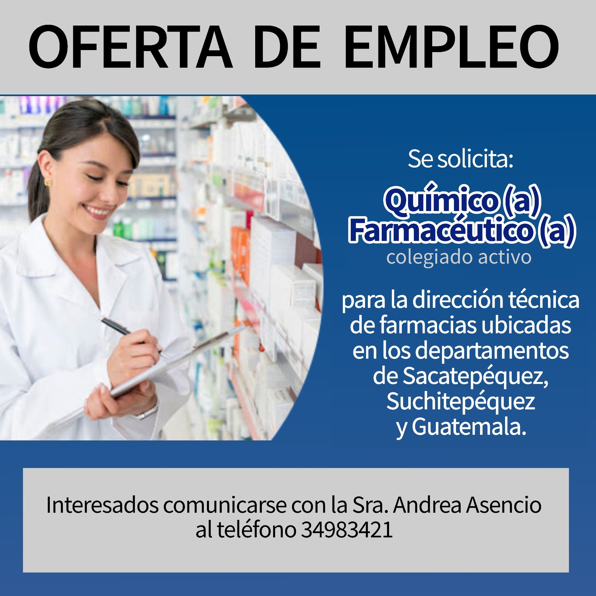 Oferta laboral para Químico (a) Farmcéutico (a) para dirección técnica de farmacias en Sacatepéquez, Suchitepéquez y Guatemala