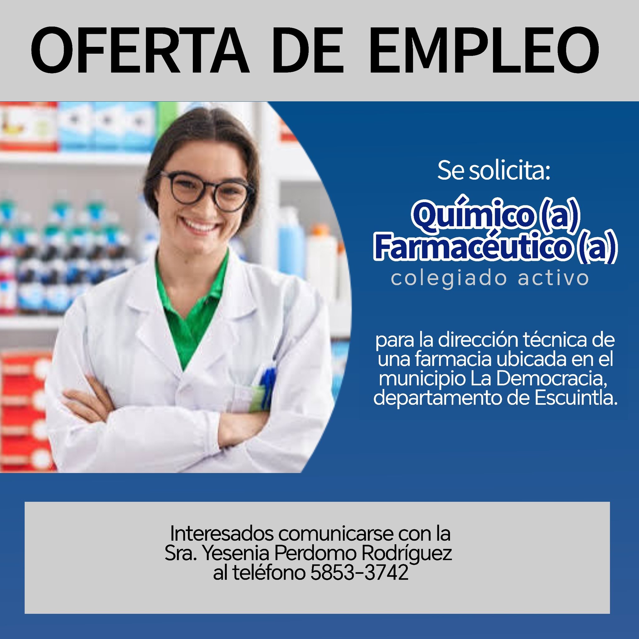 Oferta laboral para Químico (a) Farmacéutifco (a) para dirección técnica de farmacia