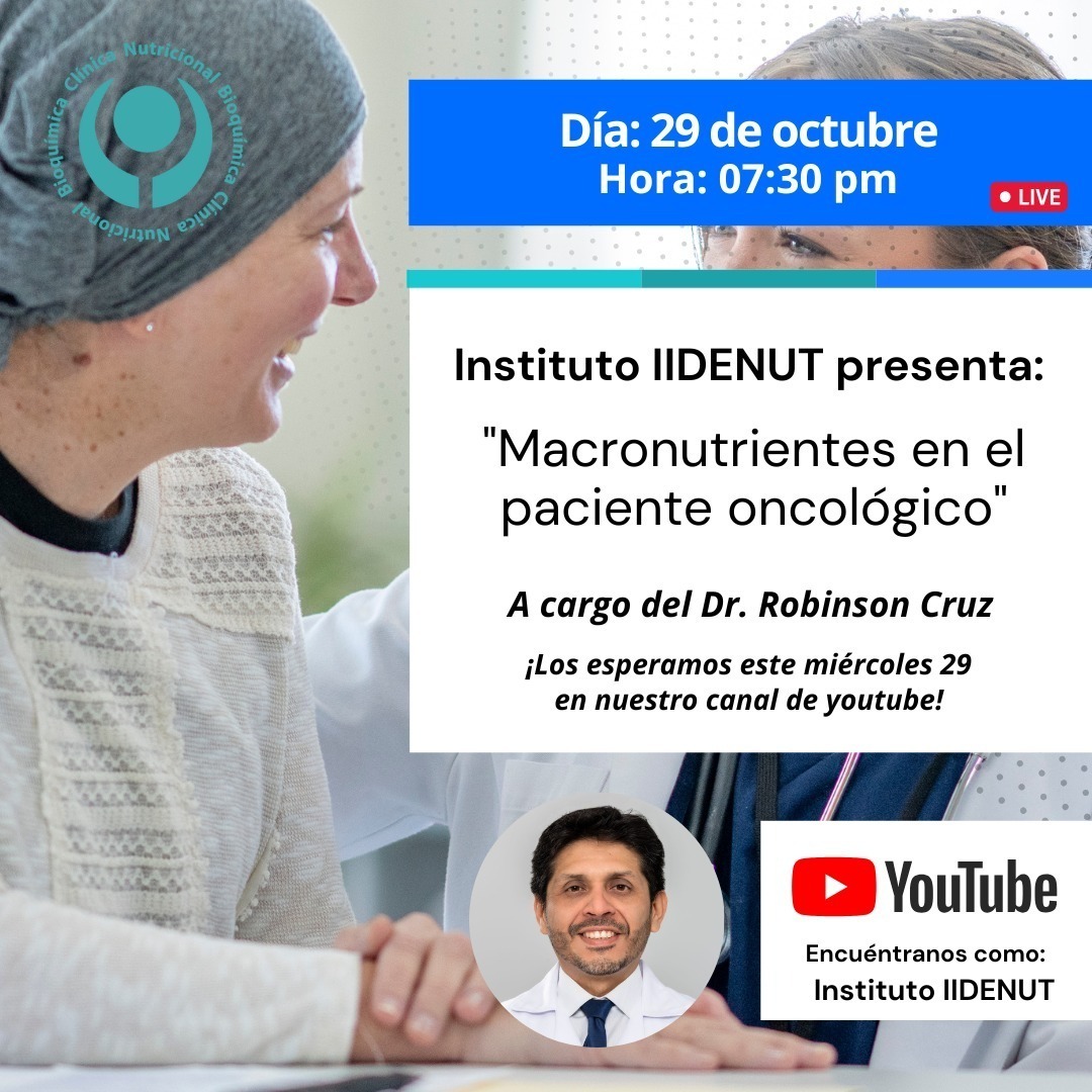 Programa Hablando de Nutrición: «Macronutrientes en el paciente oncológico»