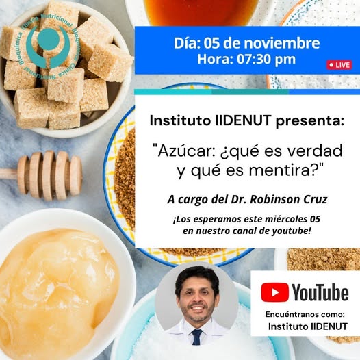 Programa Hablando de Nutrición: “Azúcar ¿qué es verdad y qué es mentira?»