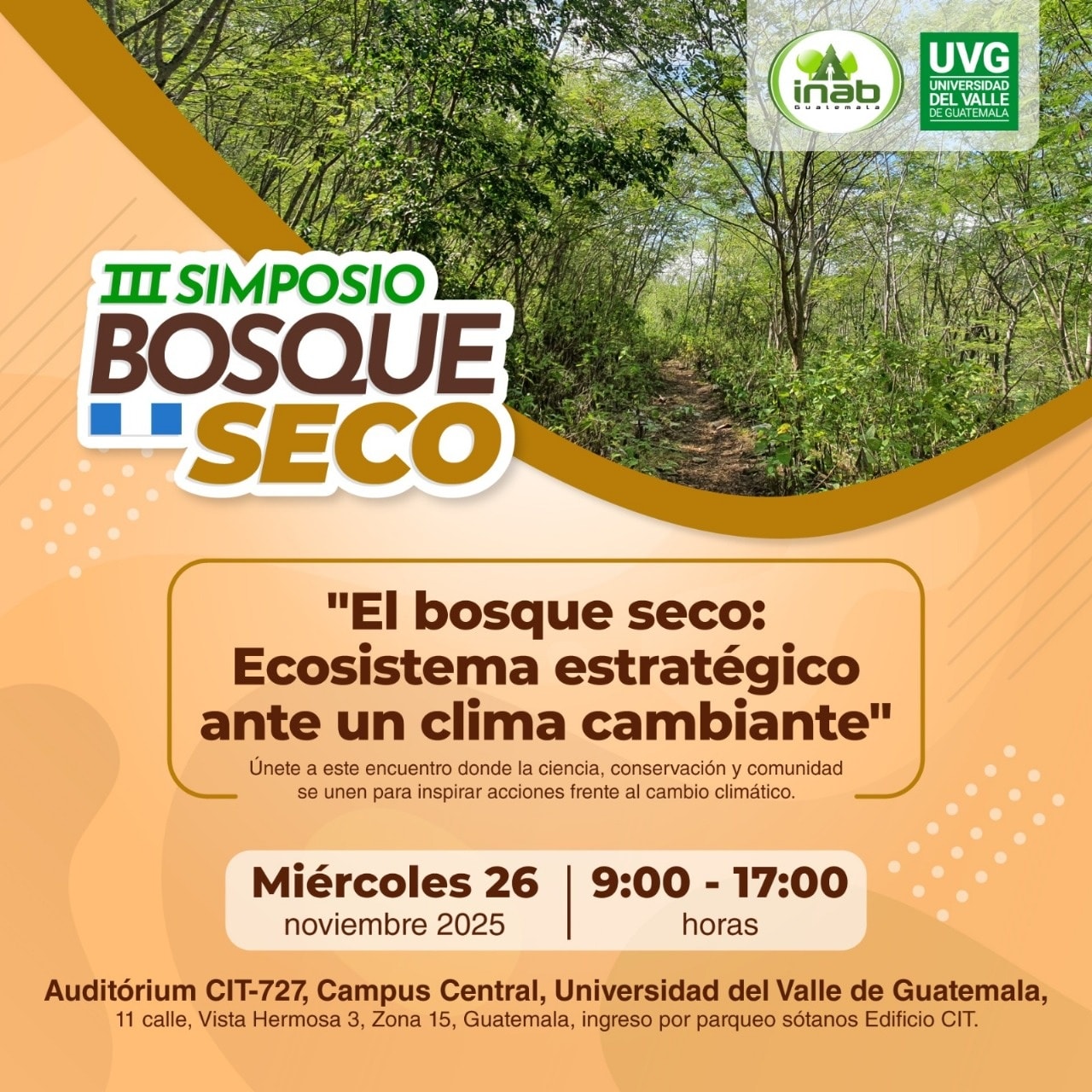 III Simposio de Bosque Seco: “El bosque seco, ecosistema estratégico ante un clima cambiante”