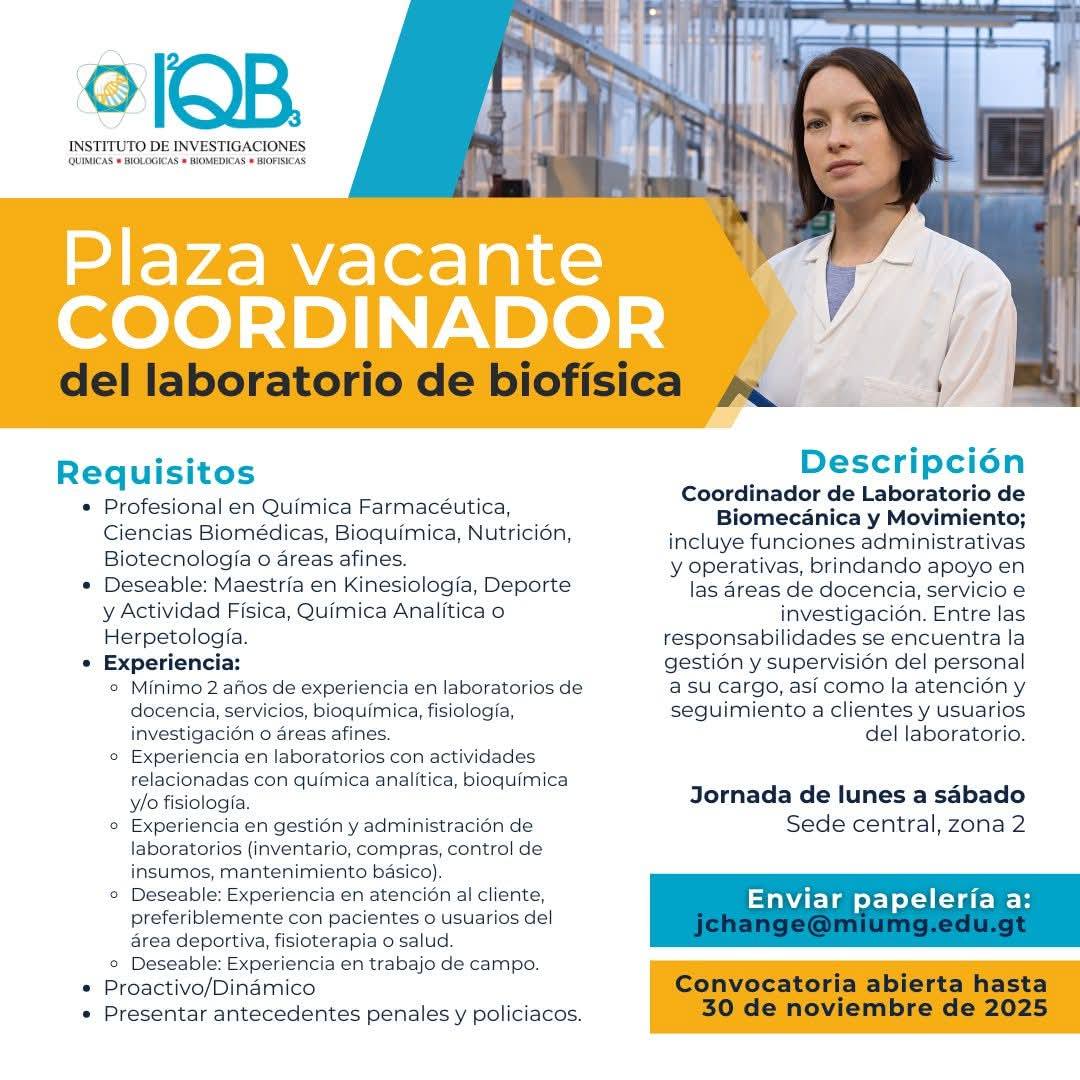 Oferta laboral para coordinador de laboratorio de biofísica de la Universidad Mariano Gálvez