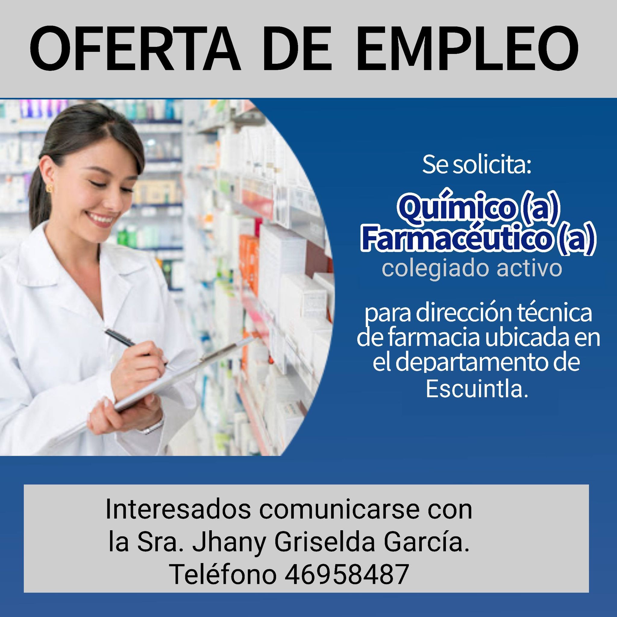 OFERTA LABORAL PARA QUÍMICO (A) FARMACÉUTICO (A) PARA DIRECCIÓN TÉCNICA DE FARMACIAEN ESCUINTLA
