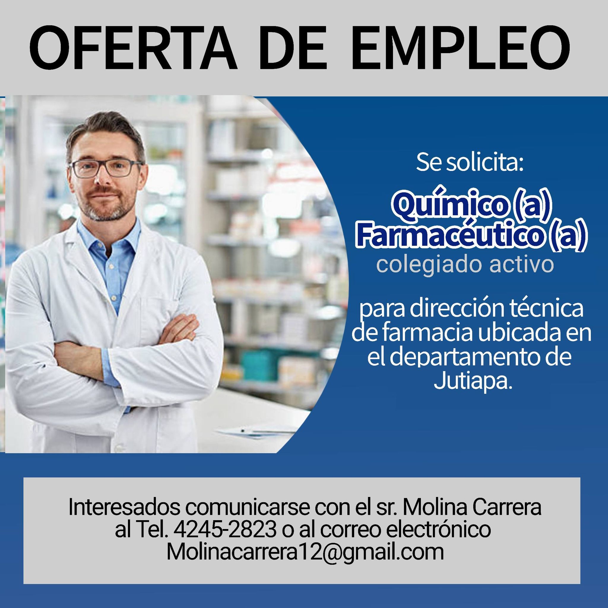 OFERTA LABORAL PARA QUÍMICO (A) FARMACÉUTICO (A) PARA DIRECCIÓN TÉCNICA DE FARMACIAEN JUTIAPA