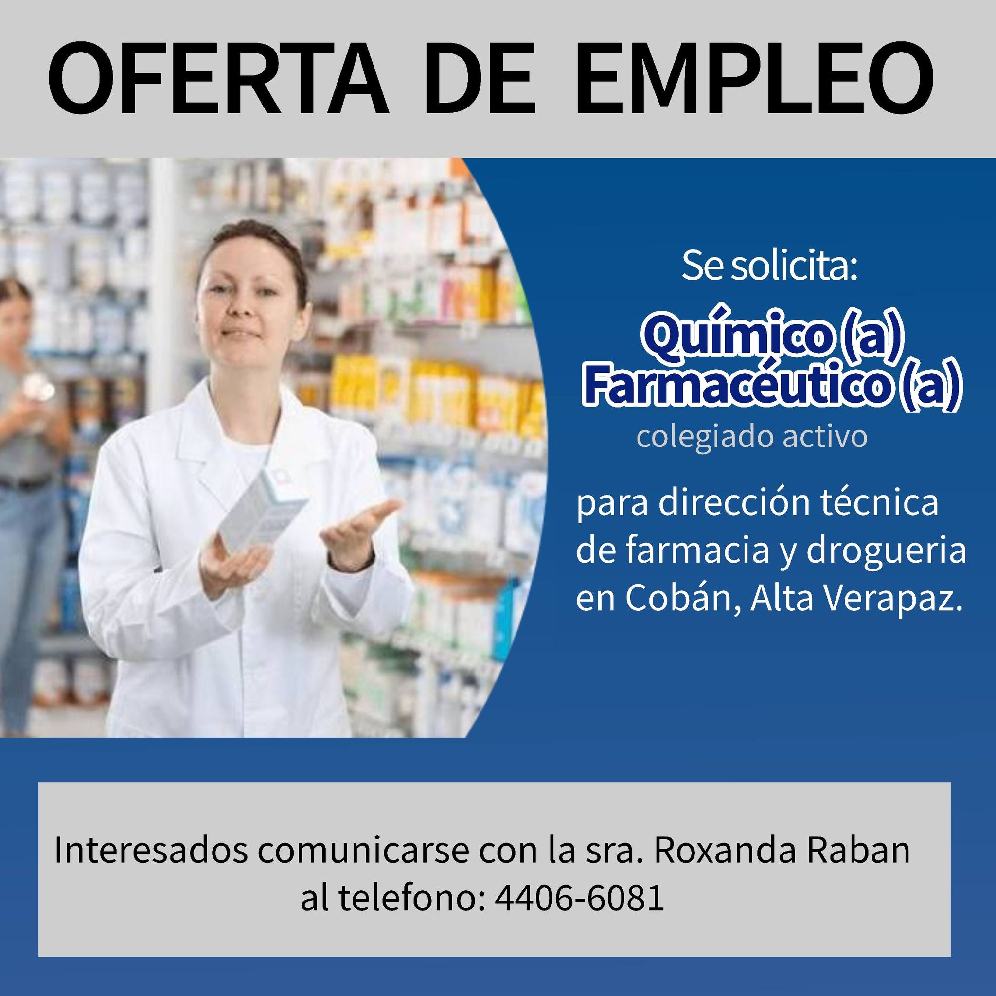 OFERTA LABORAL DE QUÍMICO (A) FARMACÉUTICO (A) PARA DIRECCIÓN TÉCNICA EN ALTA VERAPAZ