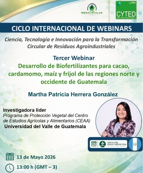 Webinar: Desarrollo de biofertilizantes para cacao, cardamomo, maíz y frijol en las regiones norte y occidente de Guatemala