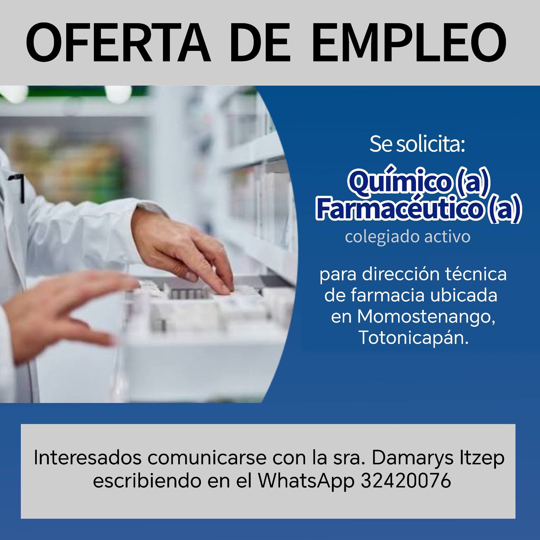OFERTA LABORAL PARA QUÍMICO (A) FARMACÉUTICO (A) EN TOTONICAPÁN