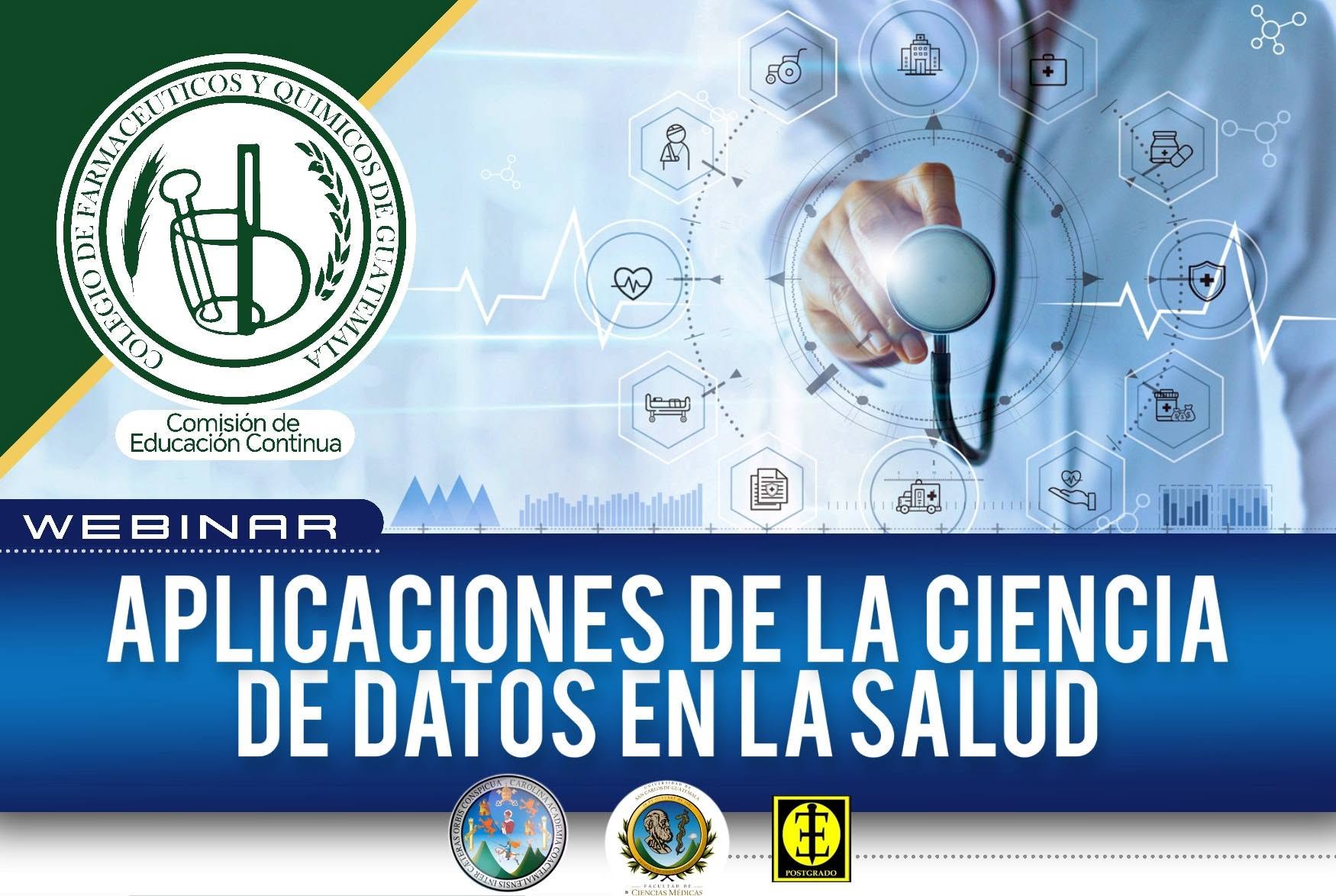 COMISIÓN DE EDUCACIÓN CONTINUA ORGANIZA WEBINAR SOBRE CIENCIA DE DATOS EN SALUD