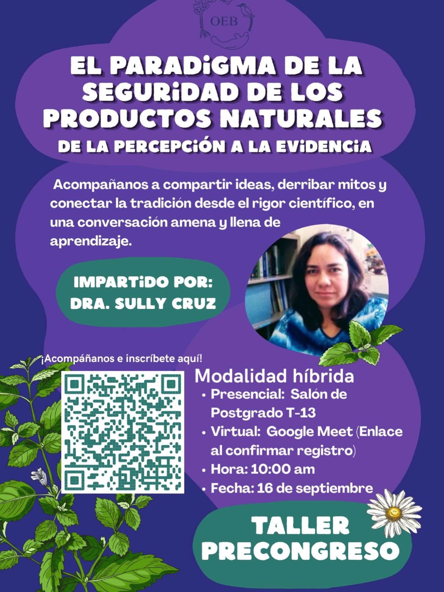 Taller «El Paradigma de la Seguridad de los Productos Naturales: De la Percepción a la Evidencia»